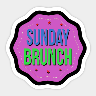 Sunday Brunch Sticker - Sunday Brunch by 28 hour design